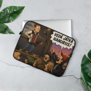 Vedä hanuriis (finnish humor) laptop sleeve
