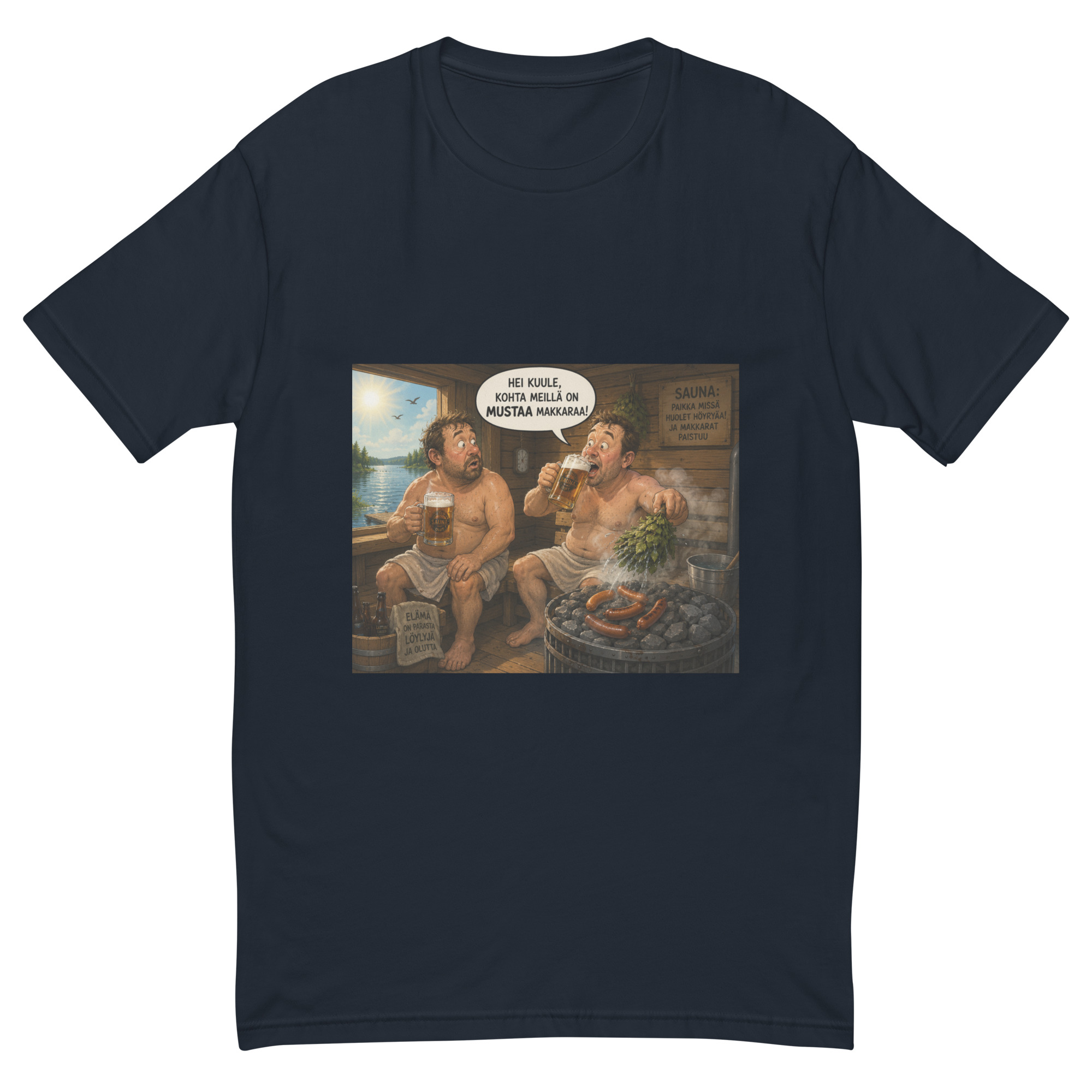 Makkarat tulilla (Finnish sauna humor sausage T-Shirt) Finnish content